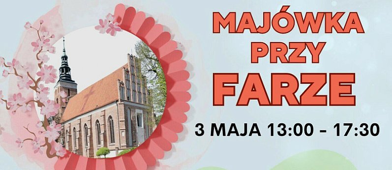 Majówka przy Farze