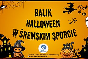 Balik halloweenowy dla dzieci. Śremski Sport organizuję zabawę-83613