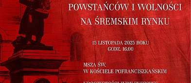 Jubileusz 100-lecia odsłonięcia pomnika powstańców i wolności na śremskim rynku-1341