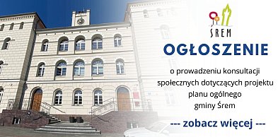 Ogłoszenie o prowadzeniu konsultacji społecznych