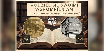 Powstaje "Kronika wspomnień"! ŚOK i Kinoteatr Słonko czekają na Wasze wspomnienia