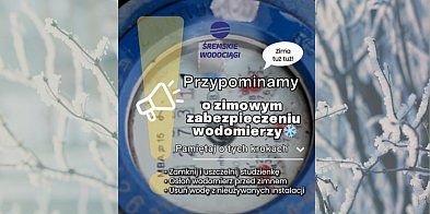 Zabezpiecz wodomierz przed zimą – ważny komunikat dla m-84879