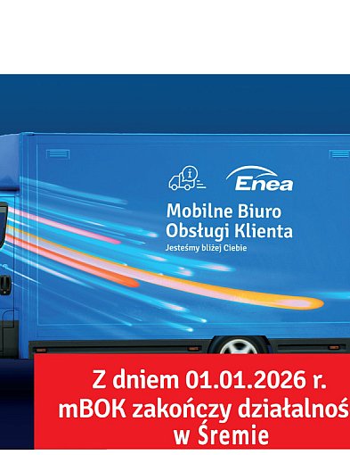 Zmiany w obsłudze Enei w Śremie - Mobilne Biuro zniknie z mapy miasta-85747