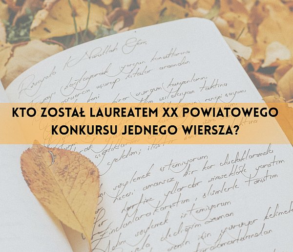 Święto młodych poetów! Znamy wyniki XX Powiatowego Konkursu Jednego Wiersza-84768