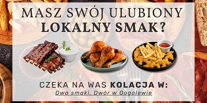 Gastronomiczna zabawa. Masz swój ulubiony smak? Kolacja lub obiad w wyjątkowym klimacie