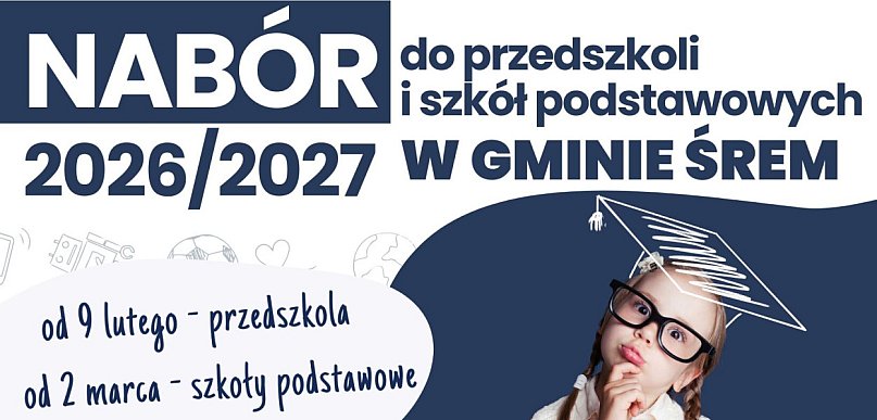 Czas na przedszkole i szkołę! Ruszają nabory w gminie Śrem na rok 2026/2027