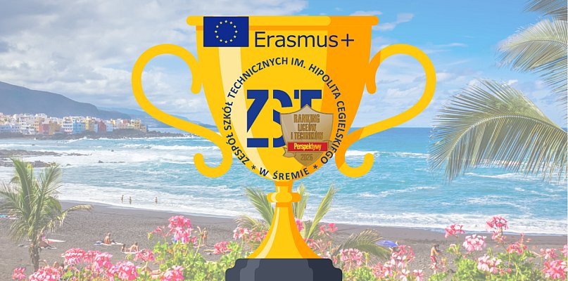 Prestiżowy sukces ZST w Śremie! 15 miejsce w Polsce ze Złotą Kartą Erasmus+