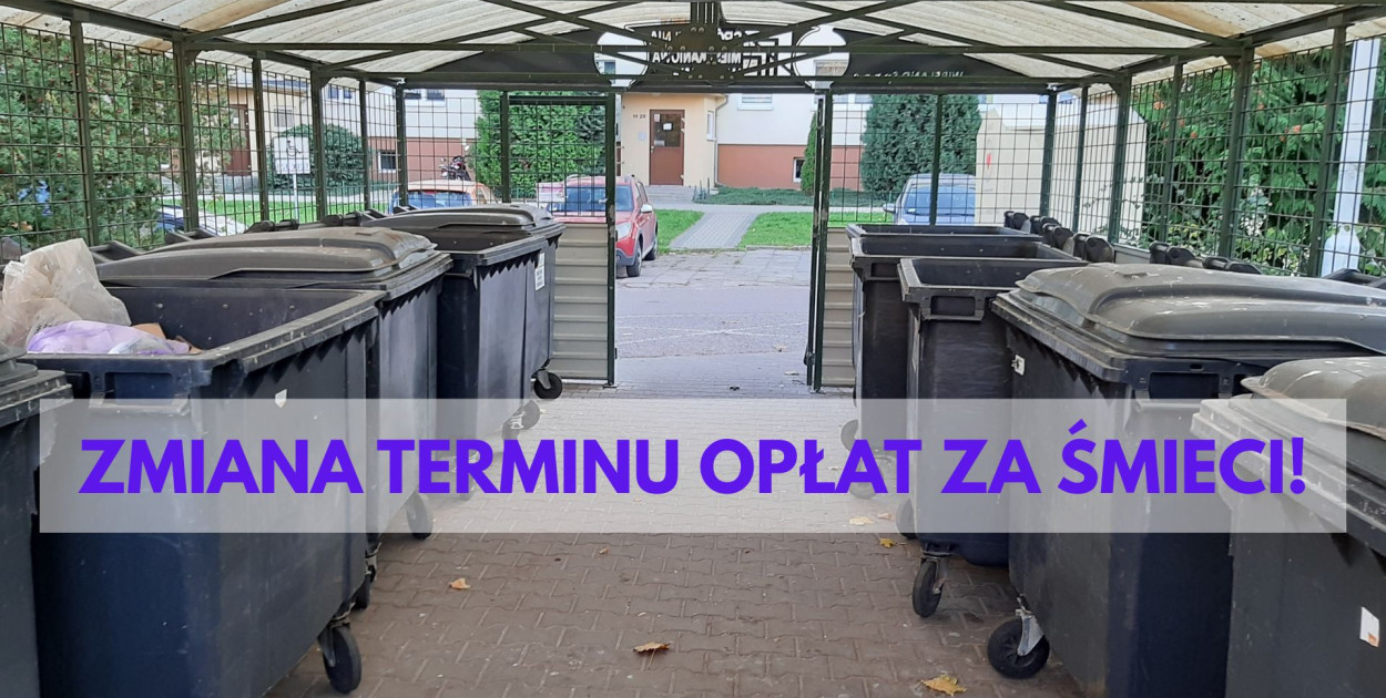 Zmiana terminu opłat za śmieci