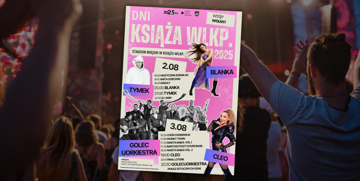 Znamy program Dni Książa Wlkp. 2025! Na scenie wielkie gwiazdy!