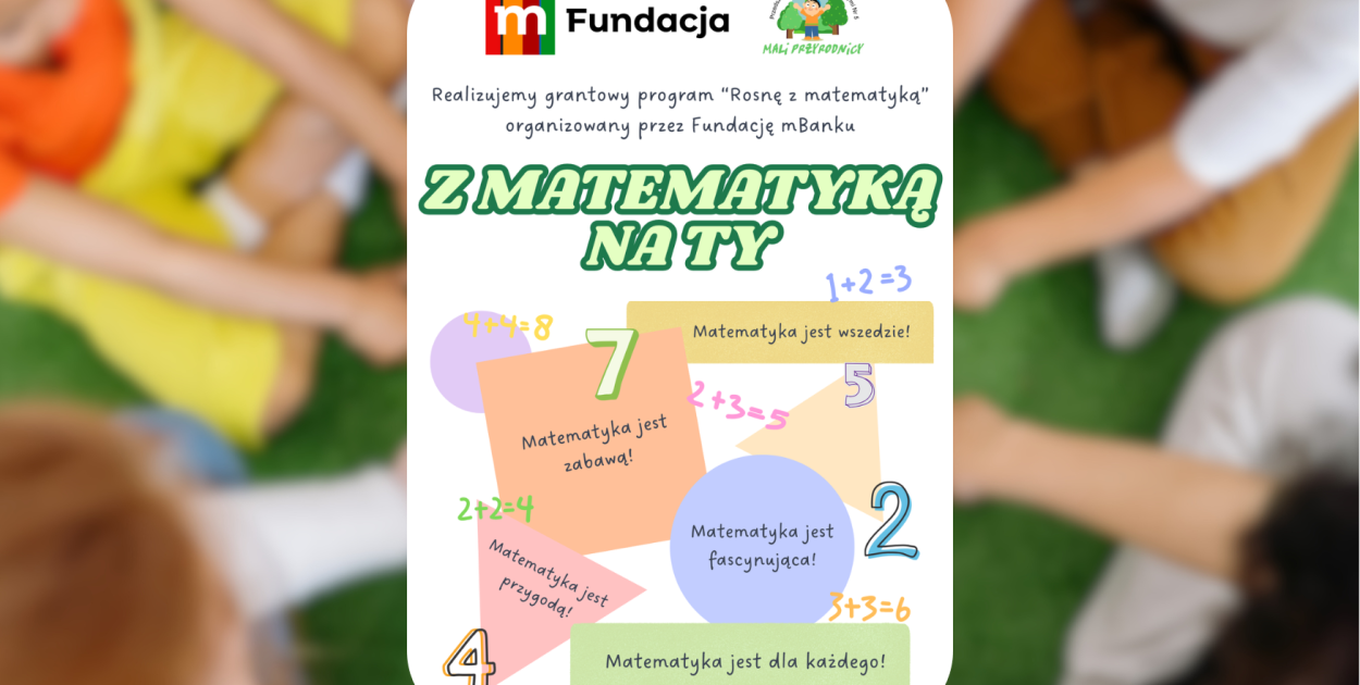 Matematyka na wesoło u "Małych Przyrodników" - Ruszają z wyjątkowym projektem!