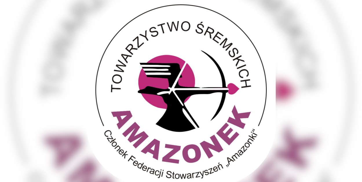 Ponad 15 tysięcy złotych dla Śremskich Amazonek! Ruszają dwa nowe projekty
